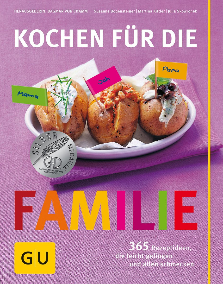 Gătit pentru familie: 365 de idei de rețete ușor de preparat și pe care toată lumea le va adora (GU Family Kitchen)